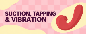 Pink checkerboard illustration of a red curved device beside the heading Suction, Tapping and Vibration.